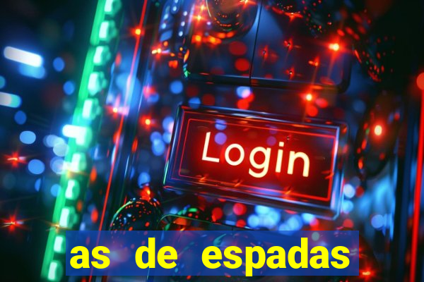as de espadas tarot conselho